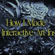 How I Made An Interactive Art Installation Projection Sound