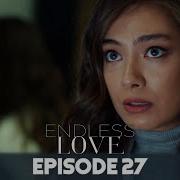 Endless Love Episode 27 In Hindi Urdu Dubbed Kara Sevda Turkish Dramas