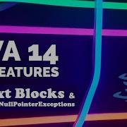 Java 14 New Features Text Blocks Helpfull NullPointerExceptions