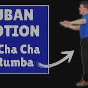 CUBAN MOTION A Beginners Guide To Latin Motion