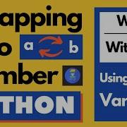 Swapping Two Number With Without Using Third Variable In Python Gelvix Tech