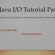 File Handling Reading And Writing File Writer Reader BufferedWriter BufferedReader In Java