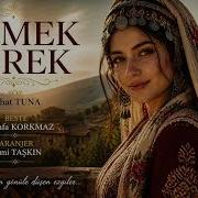 BİLMEK GEREK SÖZ Nihat TUNA BESTE Mustafa KORKMAZ ARANJER Sami TAŞKIN