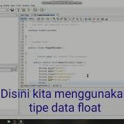 Membuat Java Dengan Tipe Data Float