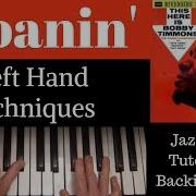 BEST LEFT HAND TECHNIQUES For MOANIN Trio Playing Easy Concepts Jazz Piano Tutorial