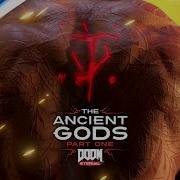 DOOM Eternal The Ancient Gods Part One Official Launch Trailer PS4
