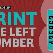 Print The Left Number School Practice Problem GeeksforGeeks School