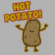 Hot Potato