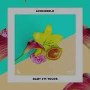 Baby I M Yours Dance Fruits Release