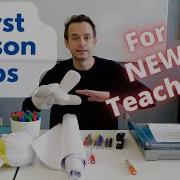 Teaching Your First Lesson Tips For New Classroom Teachers