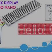 How To Use A MAX7219 LED Dot Matrix With An Arduino Nano Using 8 8 Dot Matrix LED With Arduino