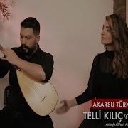 Telli Kılıç Gül Deli Deli Akarsu Türküleri 2 Arda Müzik 2020