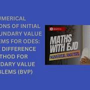 46 Finite Difference Method For Boundary Value Problems BVPs For ODEs