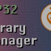 Using The PlatformIO Library Manager ESP32 Arduino Series