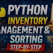 Build An Inventory System In Python Sorting Included