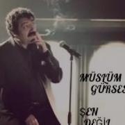 Müslüm Gürses Şen Değil Gönlüm