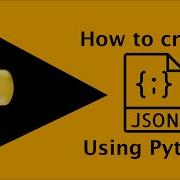 Create JSON File Using Python3 6