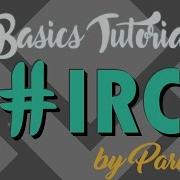 Howto Get Started With Chatting On IRC Basic IRC Commands