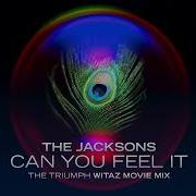 The Jacksons Can You Feel It The Triumph Witaz Movie Mix