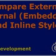 Compare External Internal Embedded And Inline Styles
