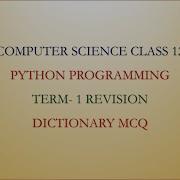Python Dictionary Term 1 Revision Class 12 Computer Science