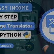 The Only Secret Way On How To Build Language Translator In Python No Coding Skills New Method 2023