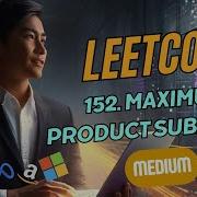 Maximum Product Subarray Leetcode 152 JavaScript Blind 75