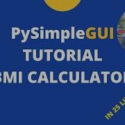 PySimpleGUI Tutorial BMI Project For Beginners