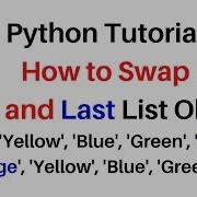 149 Python Full Course Python Swap Interchange First And Last Elements In List