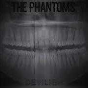 The Phantoms Devilish OFFICIAL AUDIO