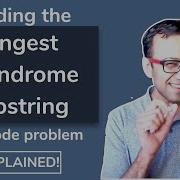 Longest Palindrome Substring LeetCode Interview Coding Challenge Java Brains
