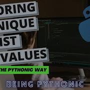Sets In Python How To Store Unique Values From A List In A Pythonic Way