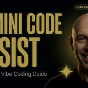 Gemini Code Assist 2026 12 Module Vibe Coding Guide Free
