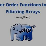 PHP Higher Order Functions Array Filter