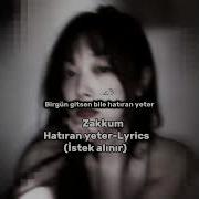 Zakkum Hatıran Yeter Lyrics Istek Alınır Speed Up Zuziş