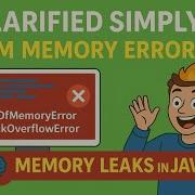 JVM Memory Errors Clarified OutOfMemoryError StackOverflow Memory Leaks