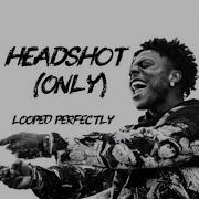 Headshot Only Looped Perfectly