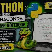 Getting Started With Python Using Anaconda Jupyter Notebook ABHere