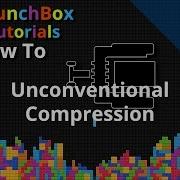 Unconventional Compression Feature Specific LaunchBox Tutorial