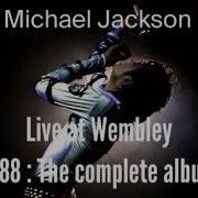 Rock With You Live At Wembley 1988 The Complete Album