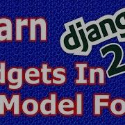 Django 2 Widgets In Model Forms 25