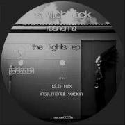 Switchback Ft Ipanema The Lights Original Mix