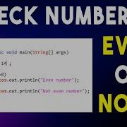 Java Program To Check Even Or Odd Number Simple Java Tutorial For Beginners
