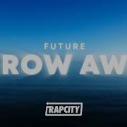Future Throw Away Lyrics