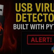 Detect USB Malware In Real Time Python Security Project