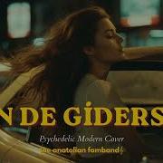 Sen De Gidersen Psychedelic Anatolian Rock Cover
