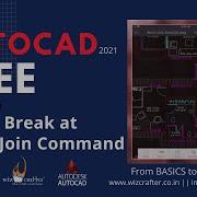 20 AutoCADTutorial 2021 BREAK BREAK AT POINT JOIN COMMAND