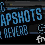 How To Use Fmod Reverb Snapshots