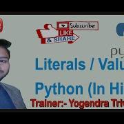 Literals Values In Python In Hindi Use Of Literals In Python
