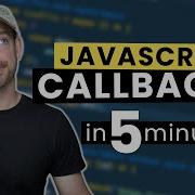 JavaScript Callbacks Explained In 5 Minutes Essential For Asynchronous Code